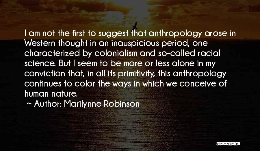 Inauspicious Quotes By Marilynne Robinson