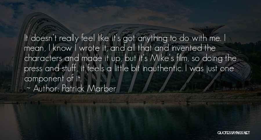 Inauthentic Quotes By Patrick Marber