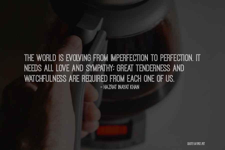 Inayat Khan Love Quotes By Hazrat Inayat Khan Inayat Khan Love Quotes By Hazrat Inayat Khan