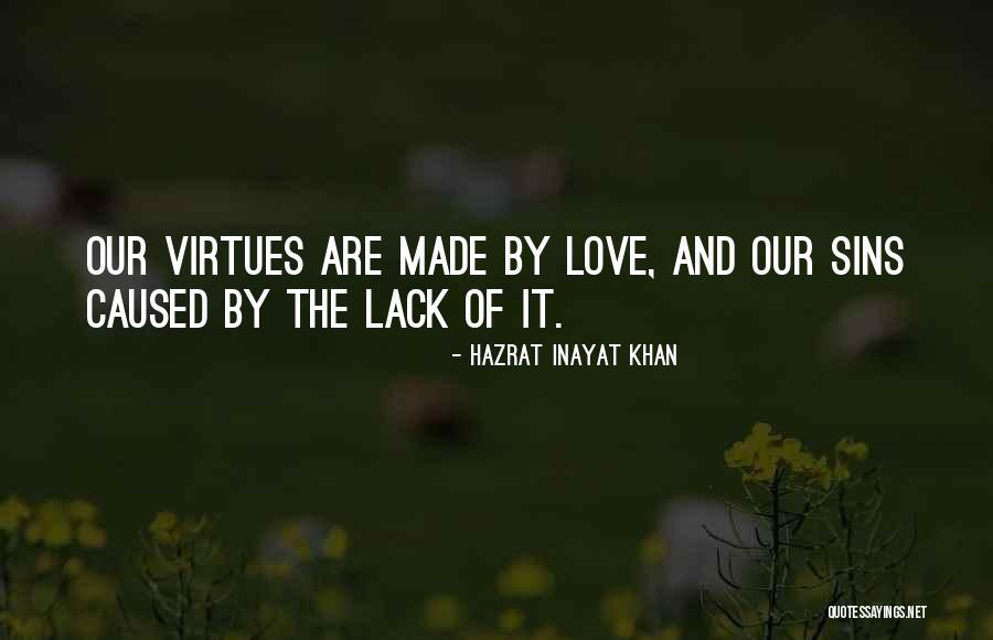 Inayat Khan Love Quotes By Hazrat Inayat Khan