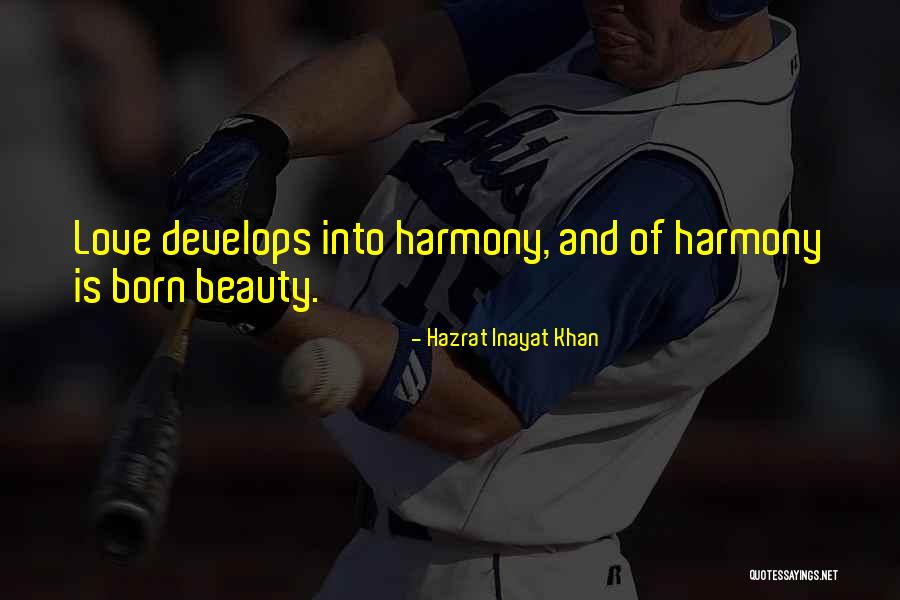 Inayat Khan Love Quotes By Hazrat Inayat Khan Inayat Khan Love Quotes By Hazrat Inayat Khan