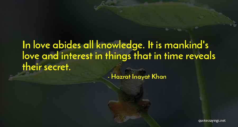 Inayat Khan Love Quotes By Hazrat Inayat Khan