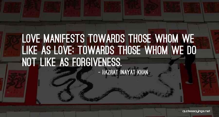 Inayat Khan Love Quotes By Hazrat Inayat Khan Inayat Khan Love Quotes By Hazrat Inayat Khan
