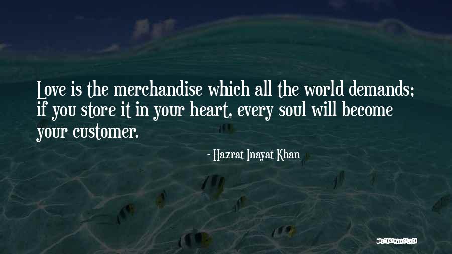 Inayat Khan Love Quotes By Hazrat Inayat Khan