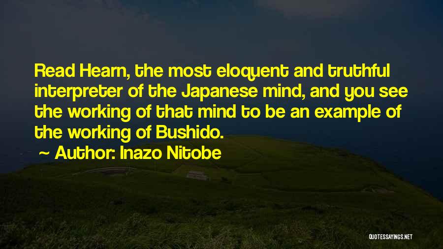 Inazo Nitobe Bushido Quotes By Inazo Nitobe