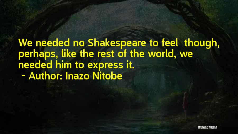 Inazo Nitobe Quotes 130205