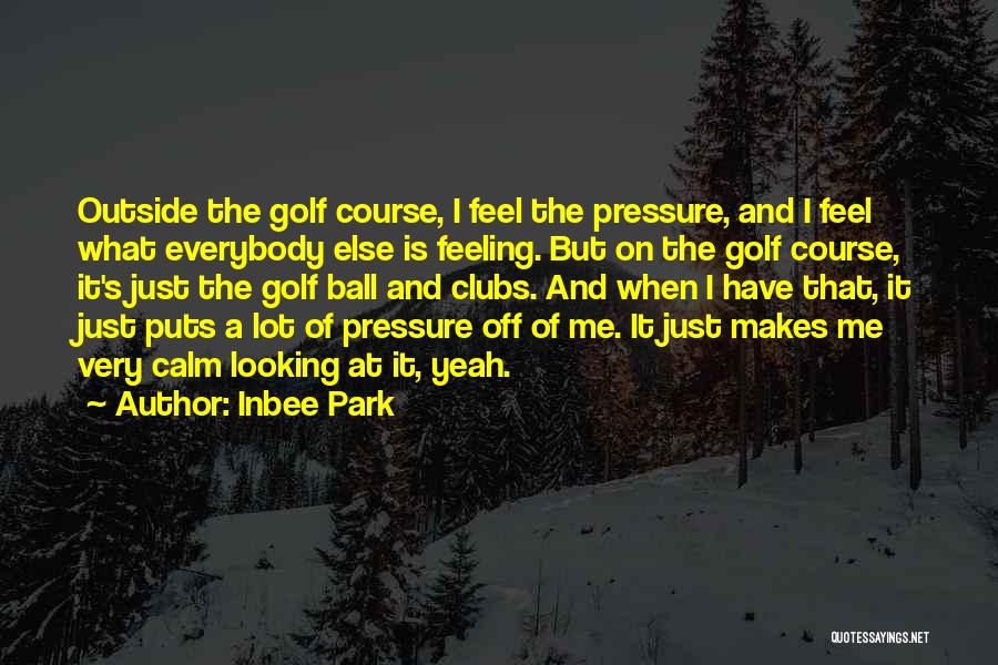 Inbee Park Quotes 132527