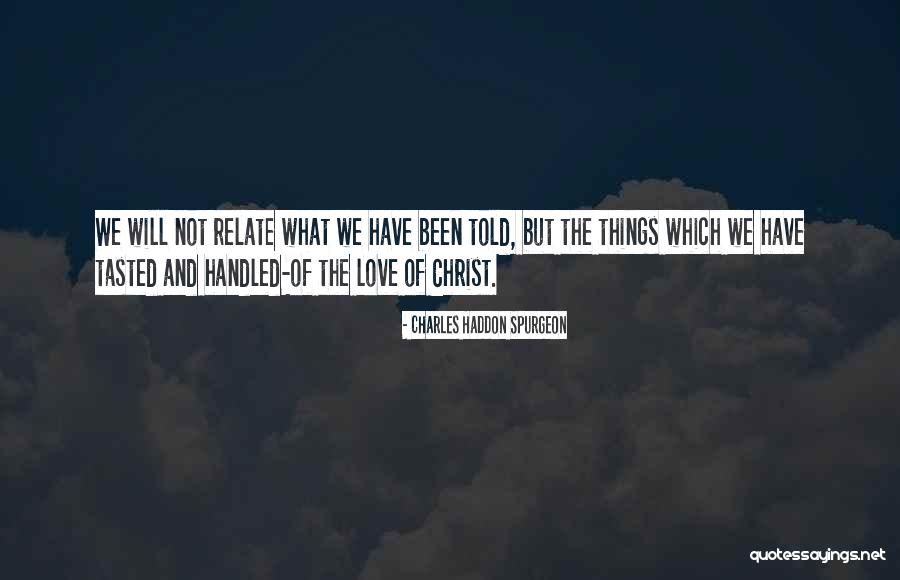 Inbetween Quotes By Charles Haddon Spurgeon Inbetween Quotes By Charles Haddon Spurgeon