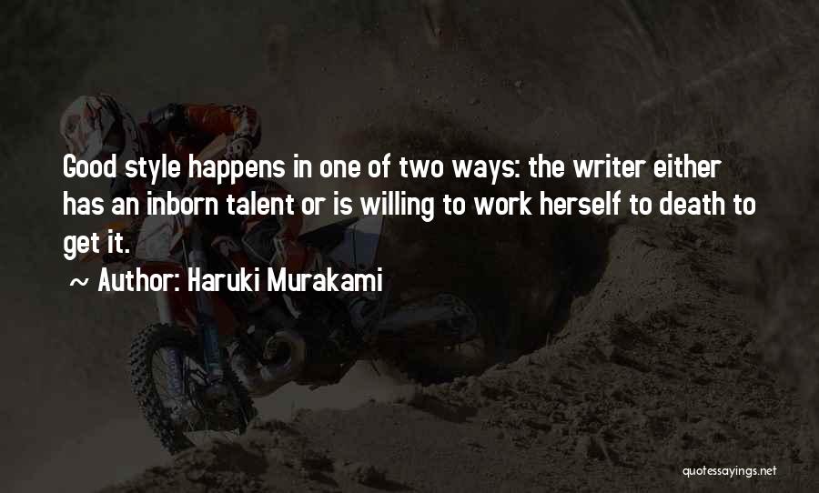 Inborn Talent Quotes By Haruki Murakami