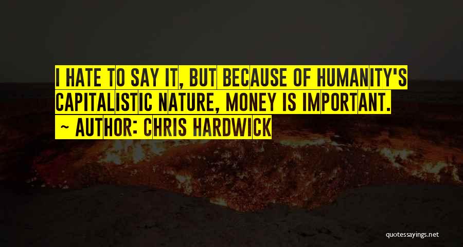 Inbreeding Examples Quotes By Chris Hardwick