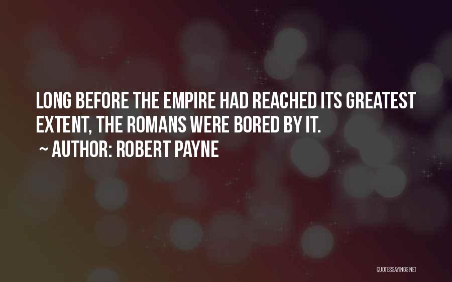 Inca Empire Quotes By Robert Payne
