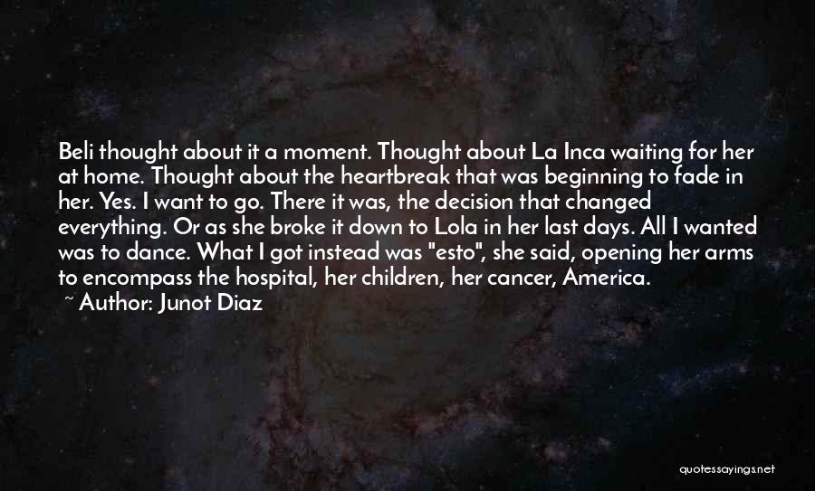 Inca Quotes By Junot Diaz