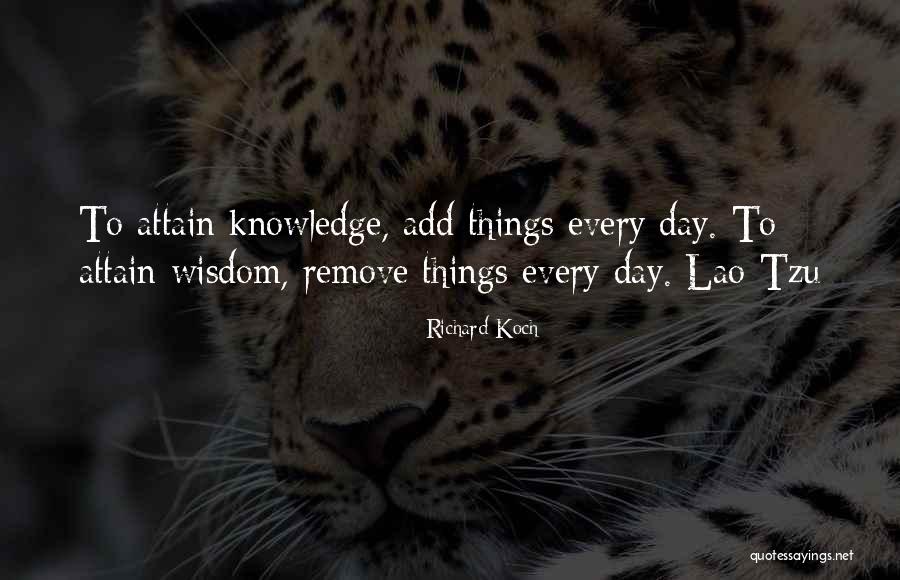 Inca Wisdom Quotes By Richard Koch Inca Wisdom Quotes By Richard Koch