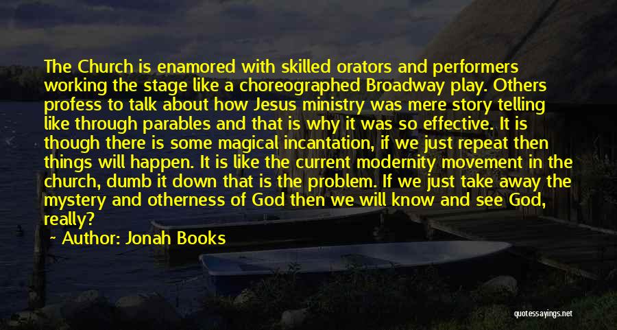 Incantation Quotes By Jonah Books