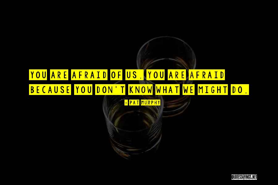 Incantations Tony Quotes By Pat Murphy Incantations Tony Quotes By Pat Murphy