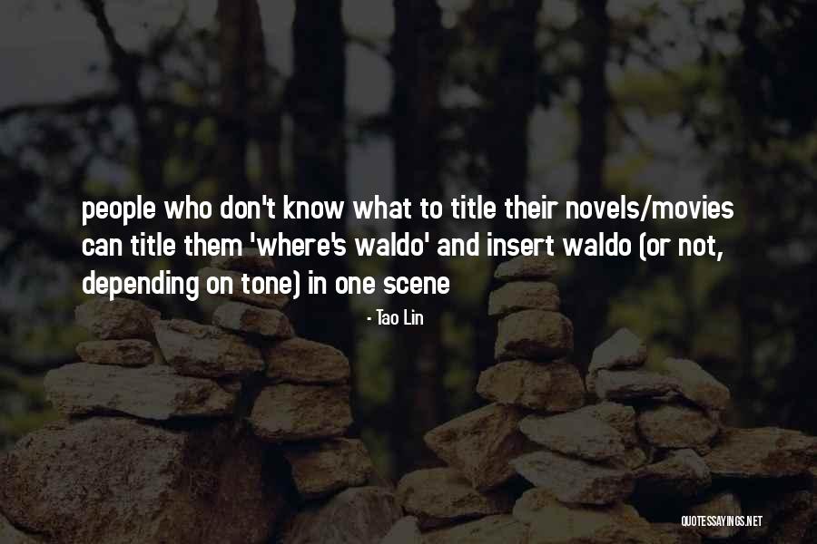 Incantesimi Pathfinder Quotes By Tao Lin Incantesimi Pathfinder Quotes By Tao Lin