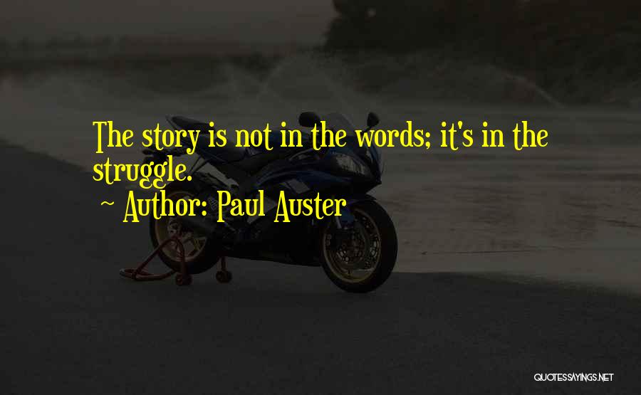 Incantico Quotes By Paul Auster