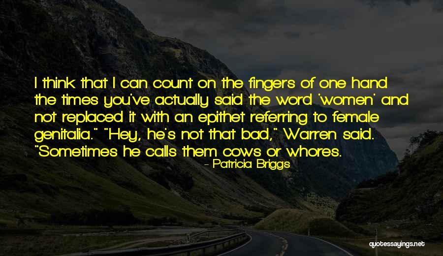 Incapable Inspiring Quotes By Patricia Briggs Incapable Inspiring Quotes By Patricia Briggs