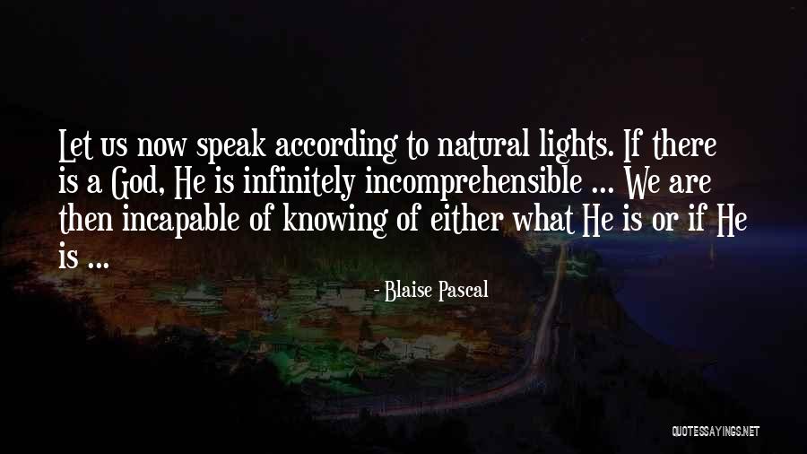 Incapable Or Incapable Quotes By Blaise Pascal Incapable Or Incapable Quotes By Blaise Pascal