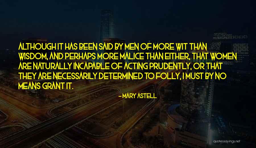 Incapable Or Incapable Quotes By Mary Astell Incapable Or Incapable Quotes By Mary Astell