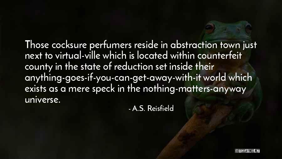 Incapaces Absolutos Quotes By A.S. Reisfield Incapaces Absolutos Quotes By A.S. Reisfield