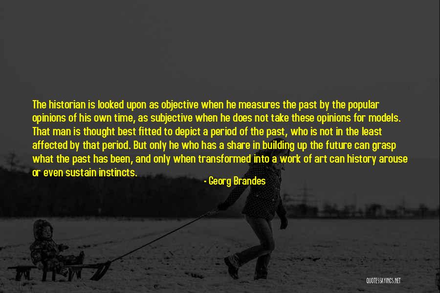 Incapaces Absolutos Quotes By Georg Brandes Incapaces Absolutos Quotes By Georg Brandes