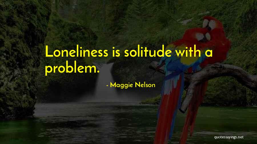 Incapaces Absolutos Quotes By Maggie Nelson