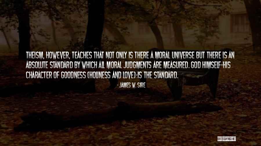 Incapacidade Parcial Permanente Quotes By James W. Sire Incapacidade Parcial Permanente Quotes By James W. Sire