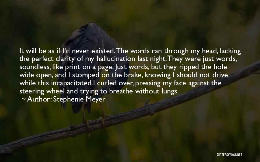 Incapacitated Quotes By Stephenie Meyer