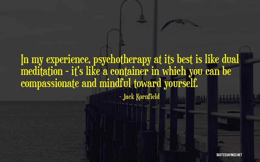 Incarcerates Quotes By Jack Kornfield Incarcerates Quotes By Jack Kornfield