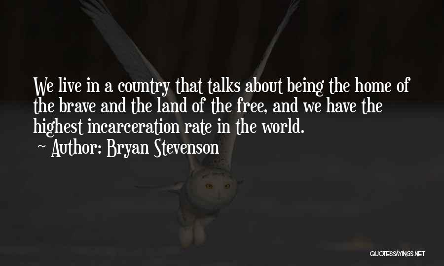 Incarceration Quotes By Bryan Stevenson