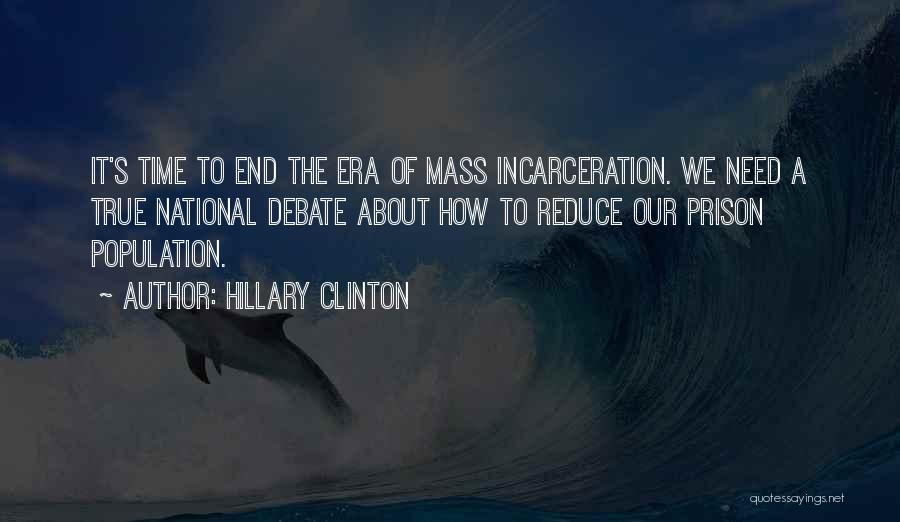 Incarceration Quotes By Hillary Clinton