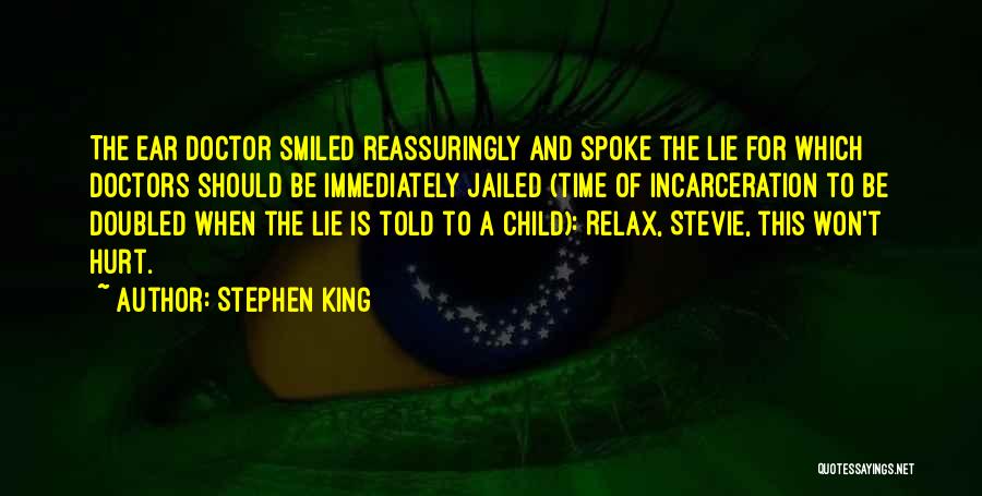 Incarceration Quotes By Stephen King