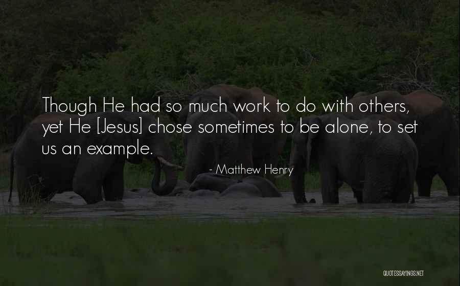 Incardona Partinico Quotes By Matthew Henry Incardona Partinico Quotes By Matthew Henry