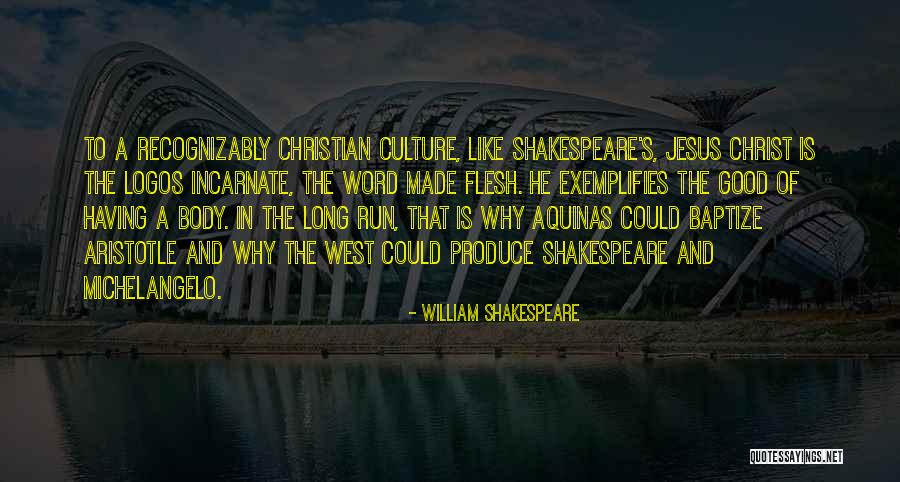 Incarnate Word Quotes By William Shakespeare Incarnate Word Quotes By William Shakespeare