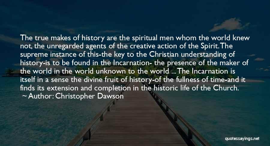 Incarnation Quotes By Christopher Dawson
