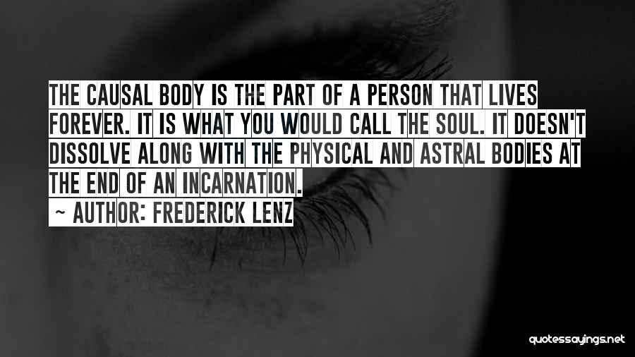 Incarnation Quotes By Frederick Lenz