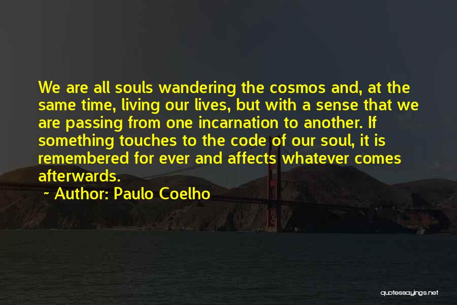 Incarnation Quotes By Paulo Coelho