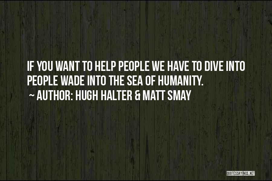 Incarnational Quotes By Hugh Halter & Matt Smay