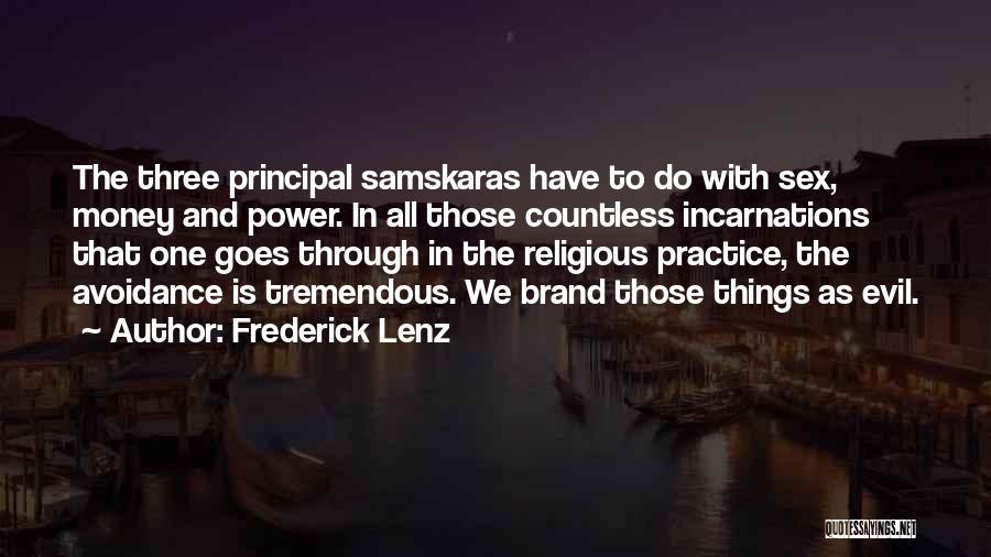 Incarnations Quotes By Frederick Lenz