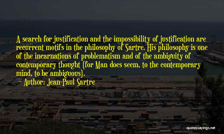 Incarnations Quotes By Jean-Paul Sartre