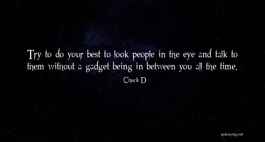 Incecik Beli Quotes By Chuck D Incecik Beli Quotes By Chuck D