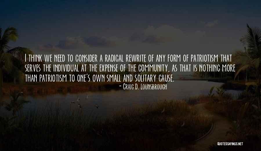 Incendentally Quotes By Craig D. Lounsbrough Incendentally Quotes By Craig D. Lounsbrough