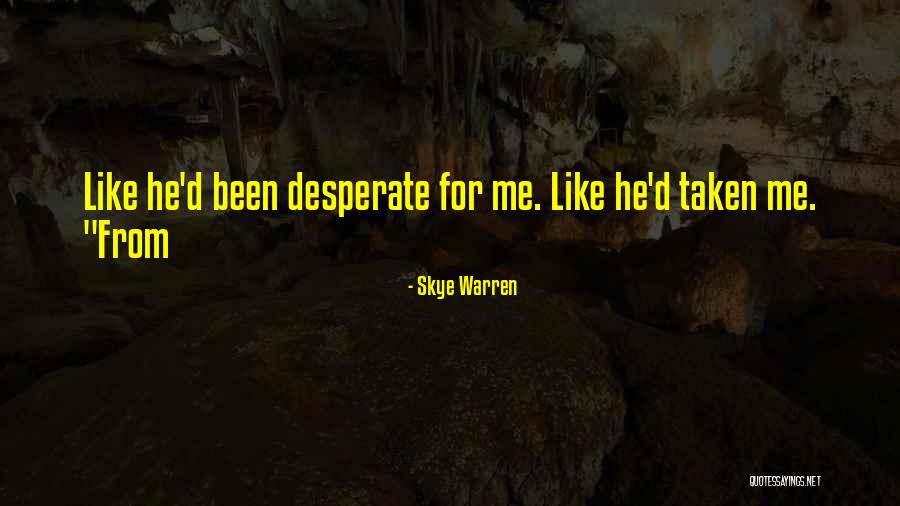 Incendia Partners Quotes By Skye Warren Incendia Partners Quotes By Skye Warren