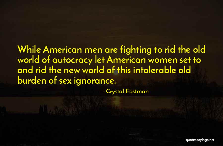 Incendiaries Kwon Quotes By Crystal Eastman Incendiaries Kwon Quotes By Crystal Eastman
