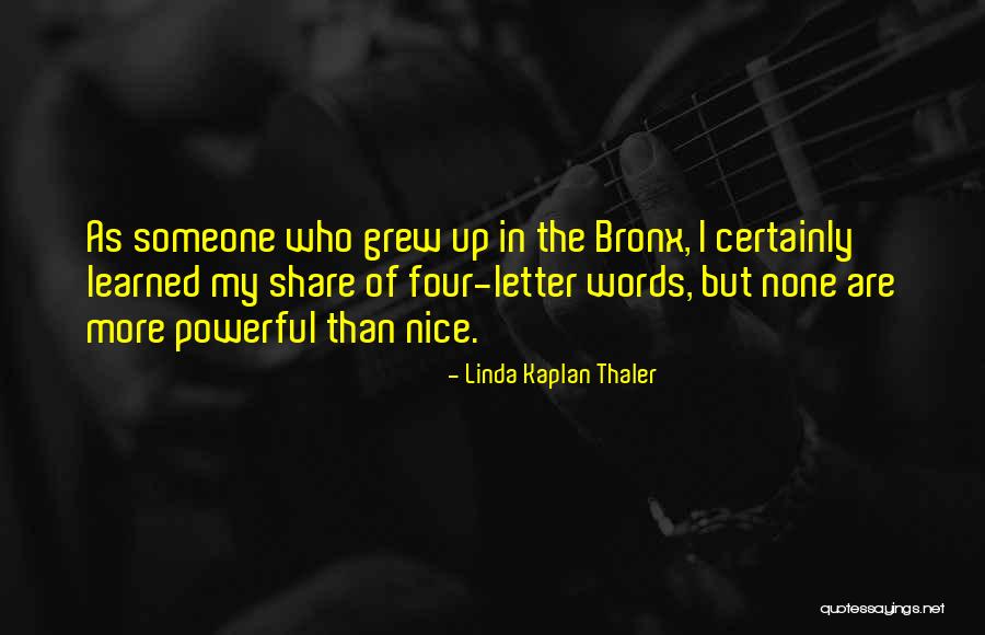 Incendiary Movie Quotes By Linda Kaplan Thaler Incendiary Movie Quotes By Linda Kaplan Thaler