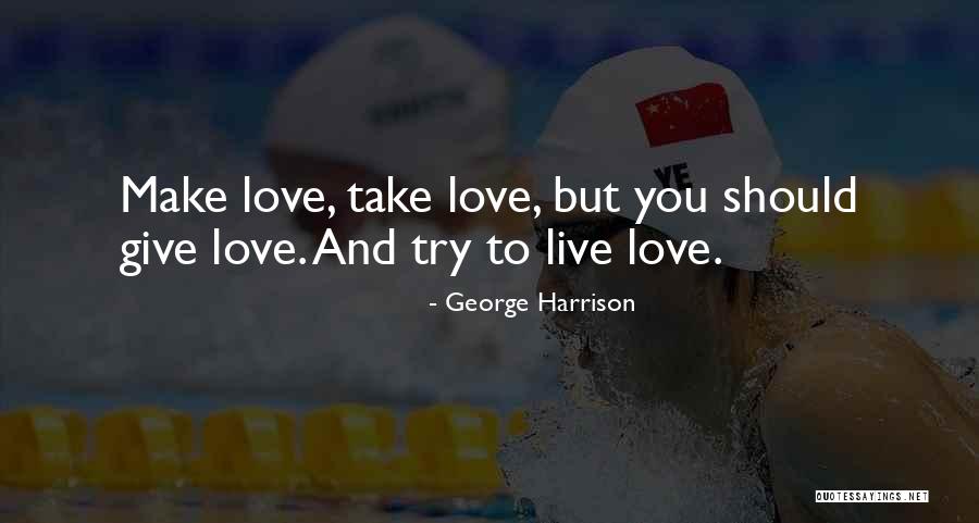 Incendio Band Quotes By George Harrison Incendio Band Quotes By George Harrison