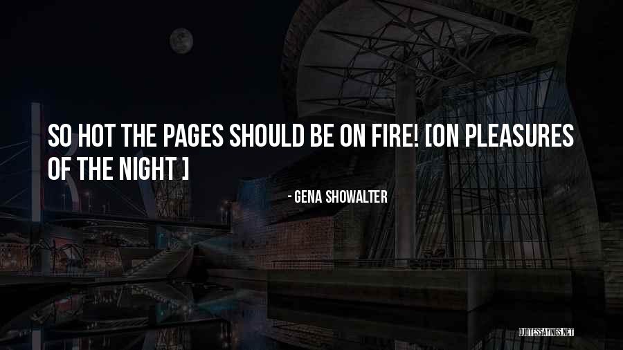 Incendiu Colectiv Quotes By Gena Showalter Incendiu Colectiv Quotes By Gena Showalter