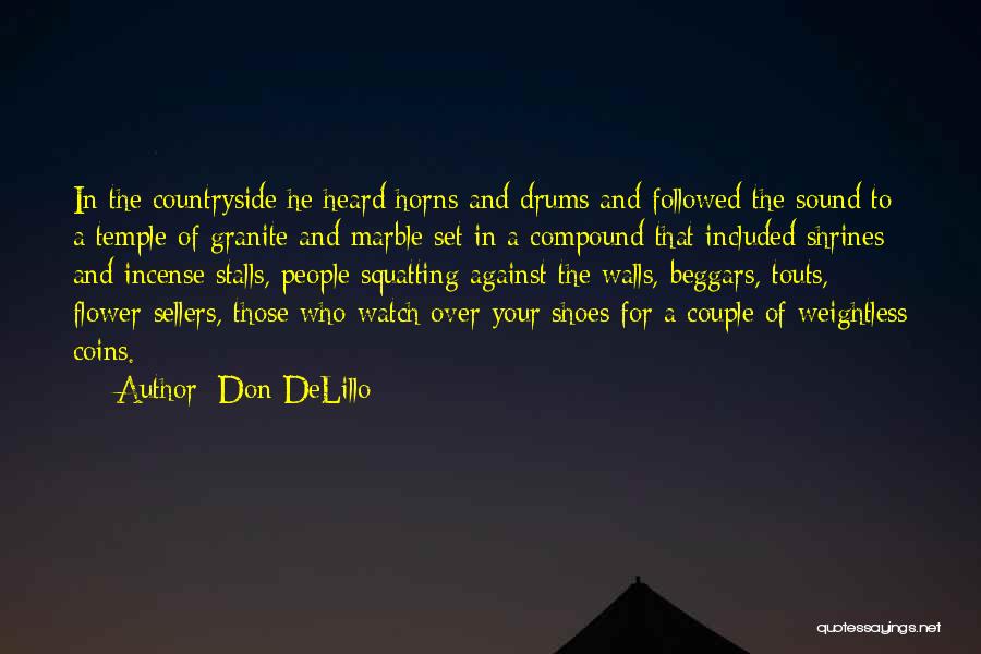 Incense Quotes By Don DeLillo