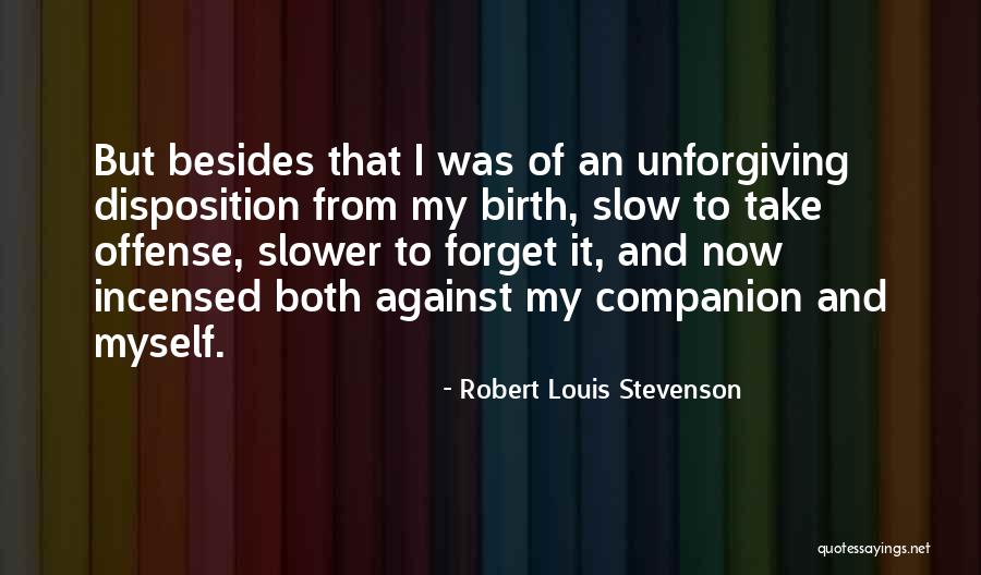 Incensed Quotes By Robert Louis Stevenson Incensed Quotes By Robert Louis Stevenson